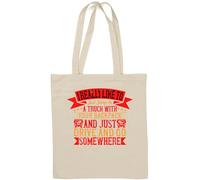 Sac fourre-tout en coton naturel avec inscription « I really like to just jump in a truck and travel travel »