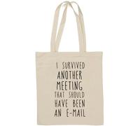 Sac fourre-tout en coton naturel avec inscription « I Survived Another Meeting That Should Have Been »