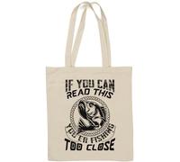 Sac fourre-tout en coton naturel avec inscription « If You Can Read This You're Fishing Too Close » Blanc