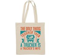 Sac fourre-tout en coton naturel avec slogan « The only thing tougher then a trucker is trucker is trucker's wife » Blanc