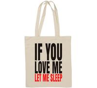 Sac fourre-tout en coton naturel blanc If You Love Me Let Me Sleep
