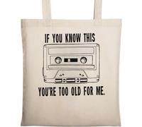 Sac fourre-tout en coton naturel écologique avec inscription « If You Know This You're Too Old for Me » Beige