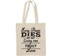 Sac fourre-tout en coton naturel « Every Person Dies But Not Every One Truly Lives » Blanc