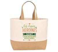 Sac jute Les vraies héroines sont Chauffeurs routiers Cadeau Anniversaire