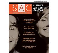 SAC : Le service à la clientèle en action - 2e édition: Manuel + version numérique 1 an