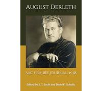 Sac Prairie Journal, 1938: Edited by S. T. Joshi and David E. Schultz