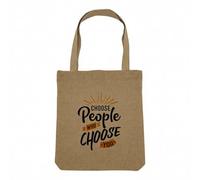 Sac Shopping Tote Bag Aspect Lin - Choose People who Choose You Typographie Lettering Citation Good Vibes - Sac de Courses Toile Epaisse 360g Beige Naturel Cabas Porté Epaule Solide Imprimé en France