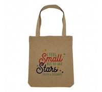 Sac Shopping Tote Bag Aspect Lin - I Feel Small But So Are Stars Typographie Message Inspiration Self Love Amour - Sac de Courses Toile Epaisse 360g Beige Naturel Cabas Porté Epaule Solide Imprimé en
