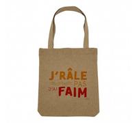 Sac Shopping Tote Bag Aspect Lin - J'râle pas j'ai Faim Humour Expression - Sac de Courses Toile Epaisse 360g Beige Naturel Cabas Porté Epaule Solide Imprimé en France