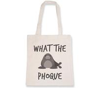Sac tote bag What the phoque - Imprimé en France - Sac en toile coton 100% bio - Cadeau Animaux Anniversaire Humour original rigolo