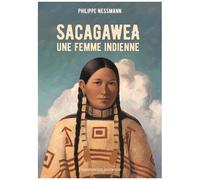 Sacagawea, Une Femme Indienne