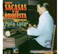 Sacasas, Anselmo - Poco Loco (1945-1949)