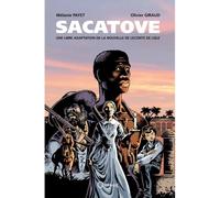 Sacatove Une libre adaptation de la nouvelle de Leconte de Lisle - Olivier Giraud - Orphie G.doyen Editions - cartonné - Bande dessinée