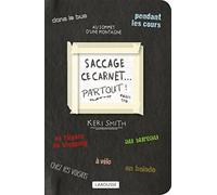 Keri Smith – Saccage ce carnet PARTOUT ! – Créer, c'est détruire – Broché