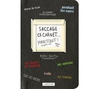 Keri Smith – Saccage ce carnet PARTOUT ! – Créer, c'est détruire – Broché