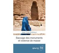 Saccage des monuments et violence de masse