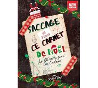 Saccage et Finis ce Carnet de Noël: Le détruire sera ton cadeau, Le seul cadeau où tout est permis : détruis, gribouille, déchir... et relève des ... fun et déjantés pour un Noël inoubliable