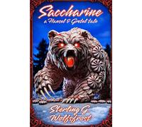 Saccharine: a Hansel & Gretel tale