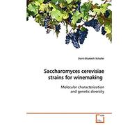 Saccharomyces Cerevisiae Strains For Winemaking: Molecular Characterization And Genetic Diversity