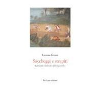 Saccheggi E Strepiti. Contadini Mantovani Nel Cinquecento