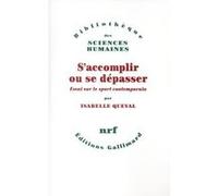 S'accomplir ou se dépasser Isabelle Quéval (Auteur)