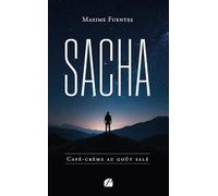 Sacha: Café-crème au goût salé