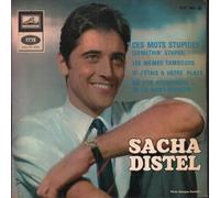 Sacha Distel - CES MOTS STUPIDES - LES MEMES TAMBOURS - SI J'ETAIS A VOTRE PLACE -ON S'EN SOUVIENDRA DE LA SAINT-VALENTIN