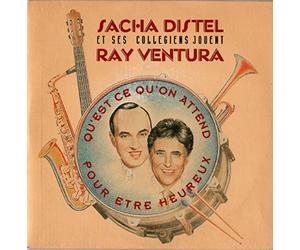 Sacha Distel et ses Collégiens - Sacha Distel joue Ray Ventura