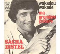 Sacha Distel - Wakadou Wakadé = Ooh-Wakka-Doo-Wakka-Day / Ma Première Guitare [Vinyle 45 Tours 7"]
