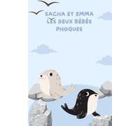 Sacha et Emma , les deux bébés phoque