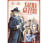 Sacha Guitry – Tome 2 : Le Mal-Aimé – Glénat