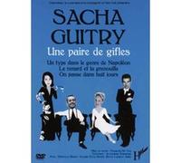 Sacha Guitry, une paire de gifles E