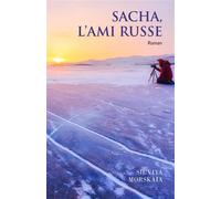 Sacha, l'ami russe - Sil'viya Morskaïa - Librinova - broché - Roman