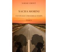 Sacha Morini - Tome 2