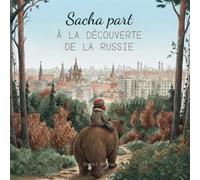Sacha part à la découverte de la Russie Une aventure attachante pour les 6-12 ans, où Sacha découvre ours, forêts enneigées et palais scintillants. ... rencontre d'un pays hors du commun avec lui !