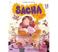 Sacha, Tome 03: Le Sacha show