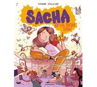 Sacha, Tome 03 Le Sacha show - Thitaume - Bande d'ados - cartonné - Bande dessinée jeunesse