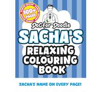 Sacha's Relaxing Colouring Book: Relaxing Patterns and Illustrations for All Ages