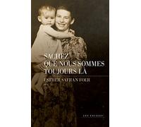 Sachez que nous sommes toujours là