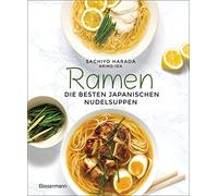 Sachiyo Harada Ramen - die besten japanischen Nudelsuppen: Schritt-für- (Relié)