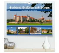 Sachsens Schlösser und Burgen (hochwertiger Premium Wandkalender 2026 DIN A2 quer), Kunstdruck in Hochglanz: Schlösser und Burgen in Sachsen