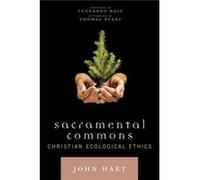Sacramental Commons by Thomas Berry Hart, John (Auteur)