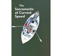 Sacramento At Current Speed
