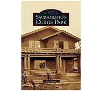 Sacramento's Curtis Park