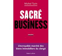 Sacré business - L'incroyable marché des biens immobiliers du clergé