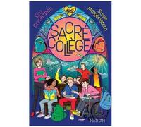Susie Morgenstern et Eva Grynszpan – Sacré collège – Nathan