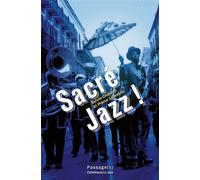Sacré jazz ! 2025 - Sylvie Chalaye - Passage - broché - Essai