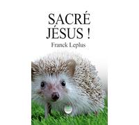 Sacré Jésus !