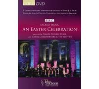 Sacré Music An Easter Celebration