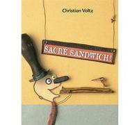 Sacré sandwich ! Jean-Louis Hess (Illustration), Christian Voltz (Auteur)
